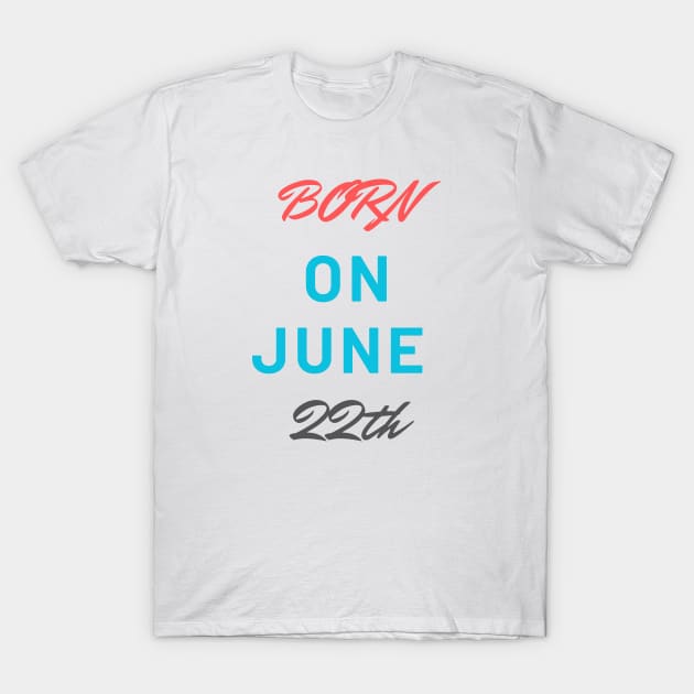 Born in june T-Shirt by CRML